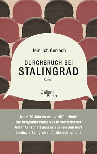 Durchbruch bei Stalingrad: Roman von Galiani, Verlag